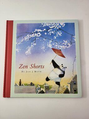 Zen Shorts by Jon J Muth - Hardcover Children's Picture Book